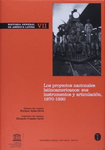 Historia General De América Latina 7, Unesco, Trotta