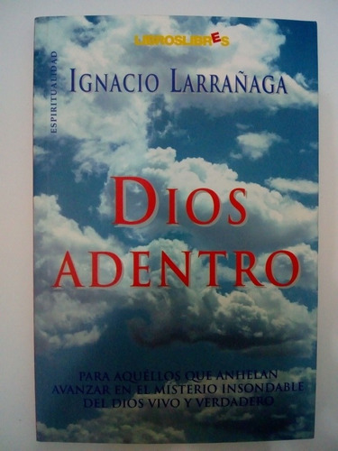 Libro Dios Adentro De Ignacio Larrañaga (26)