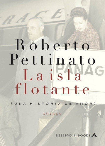 La Isla Flotante - Pettinato, Roberto