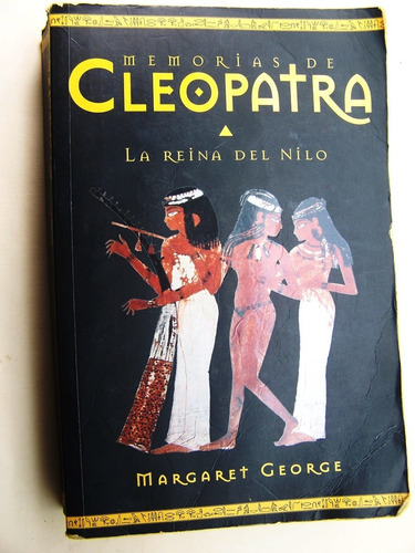 Memorias De Cleopatra La Reina Del Nilo Libro M