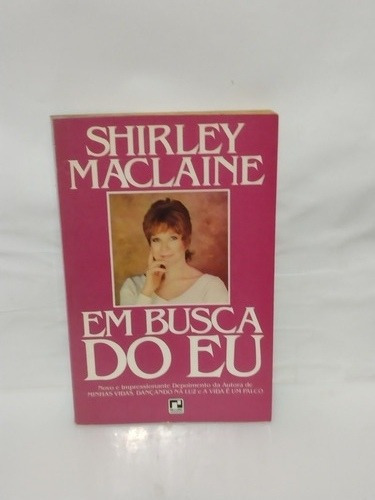 Imagem 1 de 1 de Livro Em Busca Do Eu - Shirley Maclaine