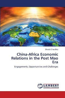 Libro China-africa Economic Relations In The Post Mao Era...