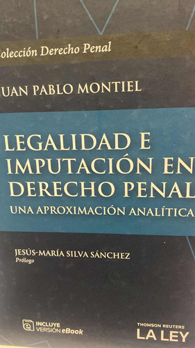 Legalidad Eimputación En Derecho Penal - Montiel, Juan Pabl
