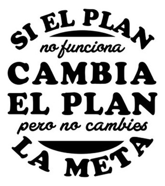 Vinil Frase Plan Cambia Deco®