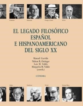 Legado Filosofico Español E Hispanoamericano Del Siglo Xx (