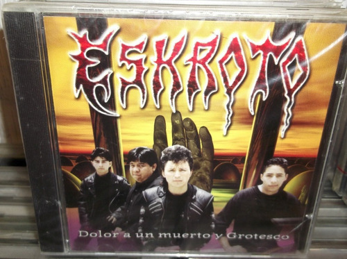 Eskroto Dolor A Un Muerto Y Grotesco Cd Nuevo