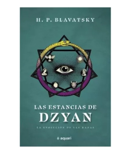 Las Estancias - Dyzan. H. P. Blavatzky - Aquari