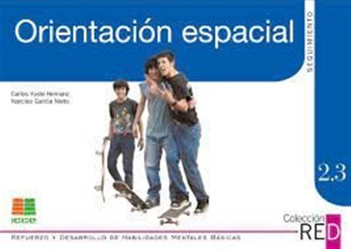 Orientacion Espacial 2,3 Ns - Yuste/garcia