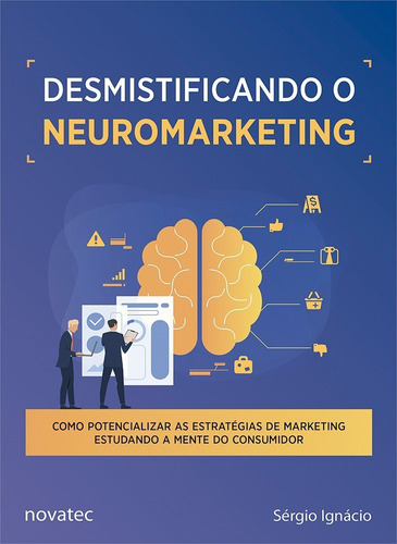 Livro Desmistificando O Neuromarketing Novatec Editora