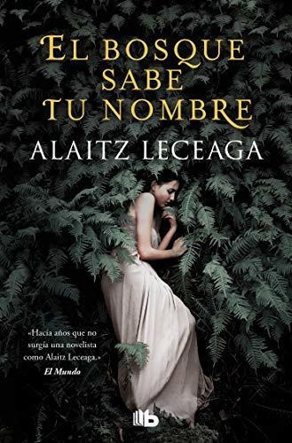 El Bosque Sabe Tu Nombre ( Libro Y Original)