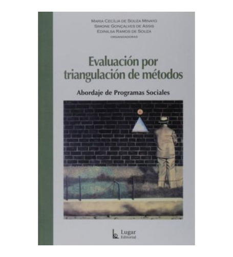 Evaluacion Por Triangulacion De Metodos: Abordaje De Program