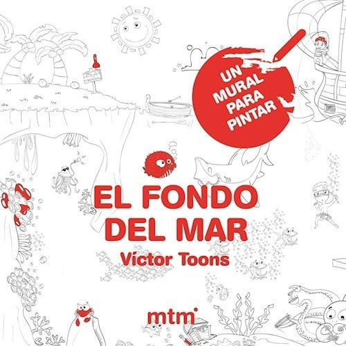 El Fondo Del Mar, de Víctor Toons. Editorial Mtm Ediciones (W), tapa blanda en español