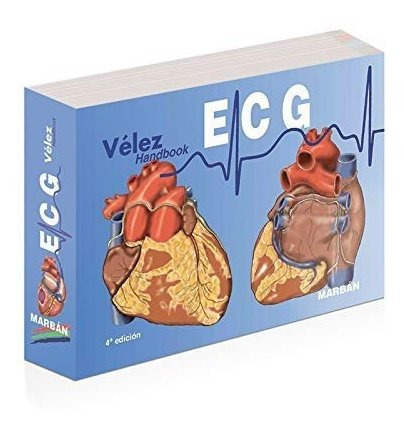 Velez Ecg Handbook 4âºed - Velez Rodriguez, Desiree