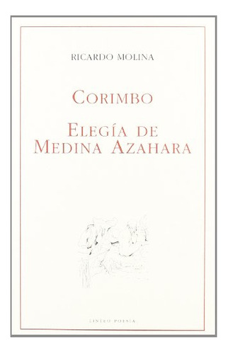 Corimbo Elegia De Medina Azahara