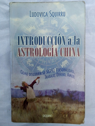 Introducciointroduccion A La Astrologia China