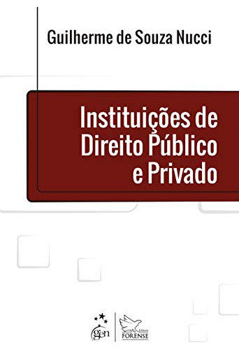 Libro Instituições De Direito Público E Privado De Guilherme