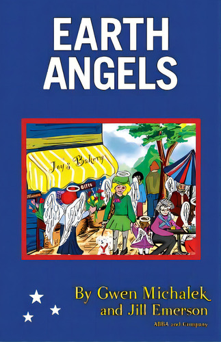 Earth Angels, De Emerson, Jill. Editorial Createspace, Tapa Blanda En Inglés
