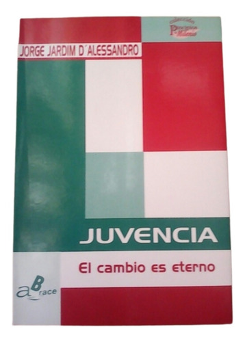 Juvencia / Poesía / Jorge Jardim D' Alessandro / Ed Bianchi