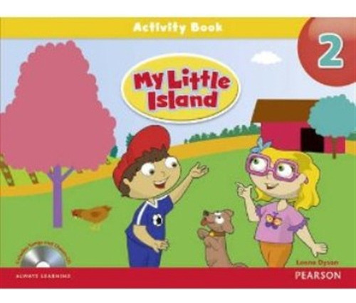 My Little Island 2 - Activity Book + Songs And Chant Cd Pack, De Dyson. Editorial Pearson, Tapa Blanda En Inglés, 2012