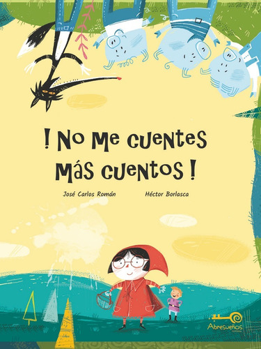 Libro !no Me Cuentes Mã¡s Cuentos!