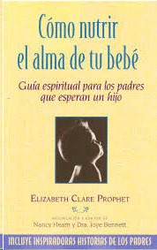 Libro Cómo Nutrir El Alma De Tu Bebé-nuevo