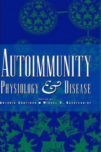 Autoimmunity, De Antonio Coutinho. Editorial John Wiley Sons Ltd, Tapa Dura En Inglés