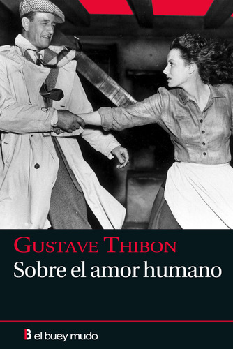 Libro Sobre El Amor Humano - Thibon, Gustave