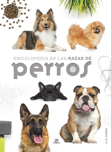 Libro Enciclopedia De Las Razas De Perros - Martin Comps, Co