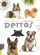 Comprar Libro Enciclopedia De Las Razas De Perros - Martin Comps, Co