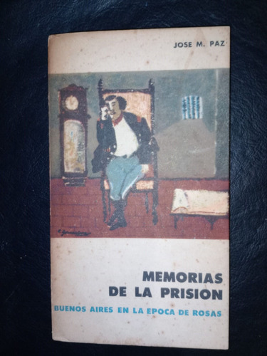 Libro Memorias De La Prisión José María Paz