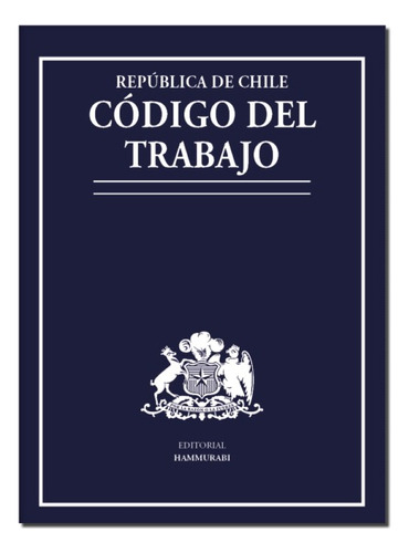 Código Del Trabajo - 2024 - Editorial Hammurabi