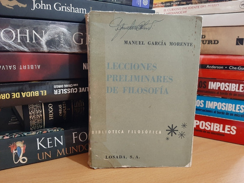 Lecciones Preliminares De Filosofia, Manuel Garcia, Wl.