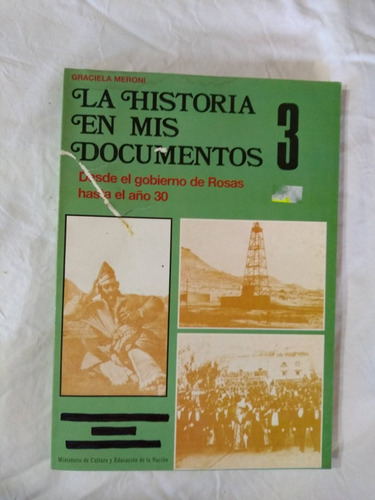 La Historia En Mis Documentos 3 - Meroni