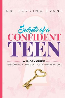 Libro Secrets Of A Confident Teen: A 14-day Guide To Beco...