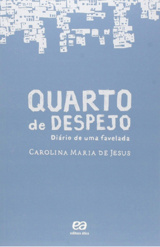 Livro: Quarto De Despejo - Diário De Uma Favelada