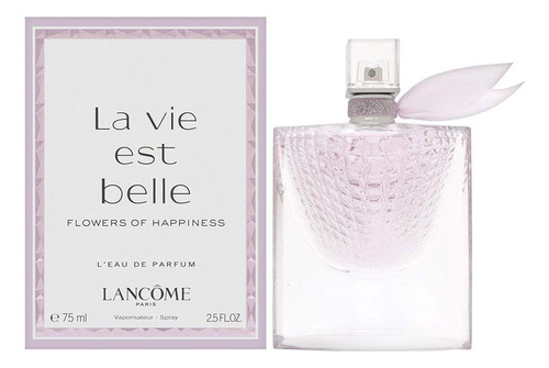 Perfume Lancome La Vie Est Belle Flores De La Felicidad 75 M