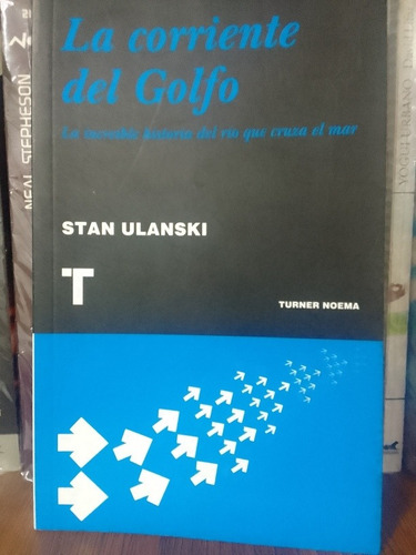 La Corriente Del Golfo - Stan Ulanski