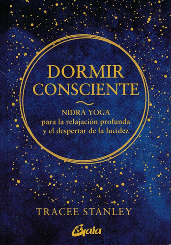 Dormir Consciente - Tracee Stanley