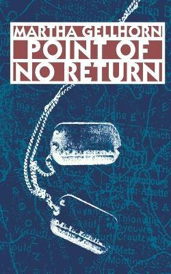 Point Of No Return - Martha Gellhorn