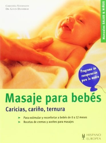 Masaje Para Bebes- Caricias , Cariño , Ternura - Voormann, C