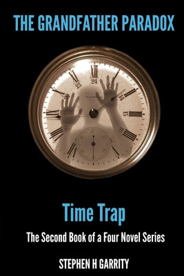 Libro The Grandfather Paradox - Book Ii - Time Trap - Gar...
