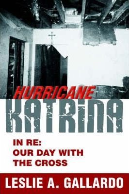 Libro Hurricane Katrina : In Re: Our Day With The Cross -...