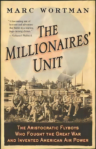 The Millionaires' Unit, De Marc Wortman. Editorial Ingram Publisher Services Us, Tapa Blanda En Inglés