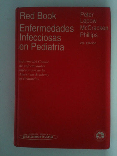 Libro Red Book -enfermedades Infecciosas En Pediatría -