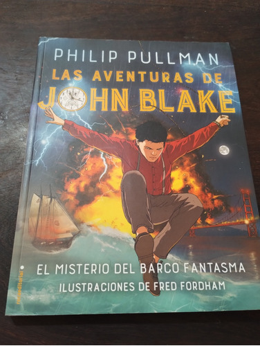 Las Aventuras De John Blake. Philip Pullman. Exc. Olivos.