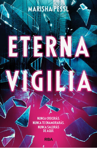 Eterna Vigilia, de Pessl, Marisha. Serie Molino Editorial Molino, tapa blanda en español, 2018