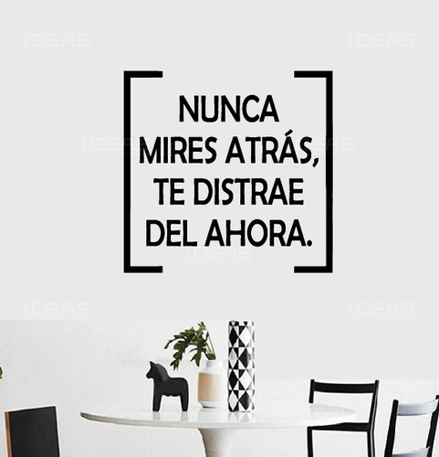 Vinil Decorativo Frases Motivacionales Nunca Mires Atrás 