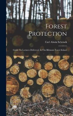 Libro Forest Protection; Guide To Lectures Delivered At T...