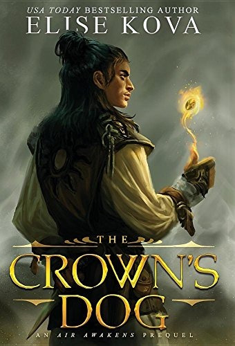The Crowns Dog (golden Guard Trilogy)