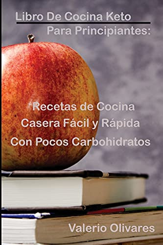 Libro De Cocina Keto Para Principiantes: : Recetas De Cocina